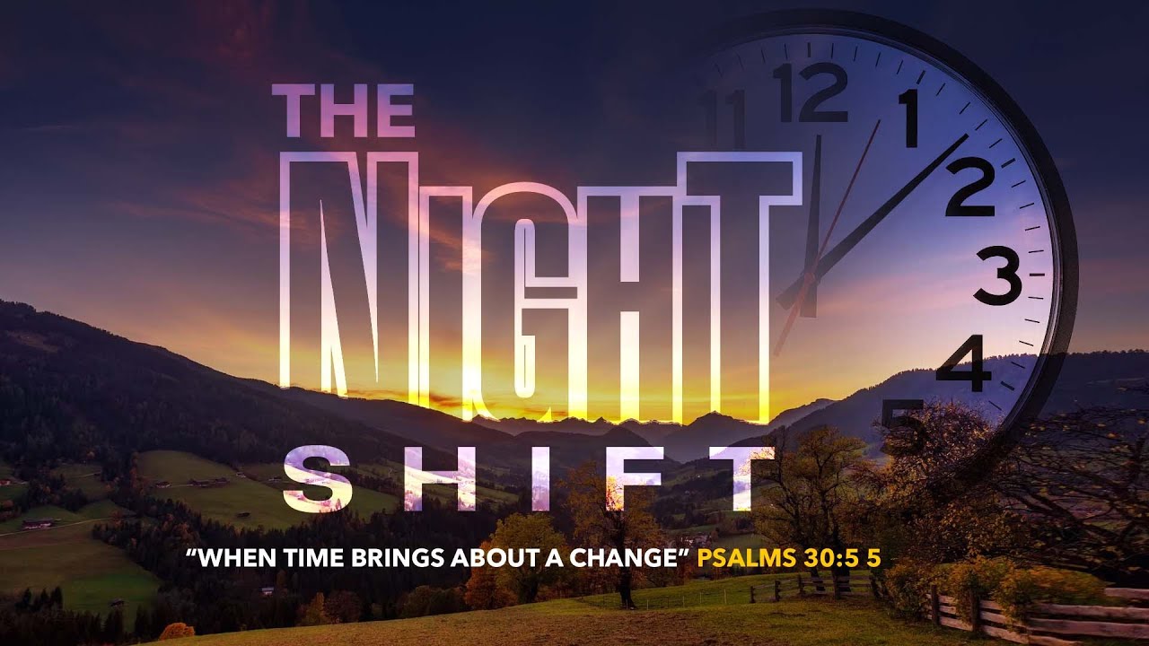 The Night Shift | Bishop Brandon B. Porter