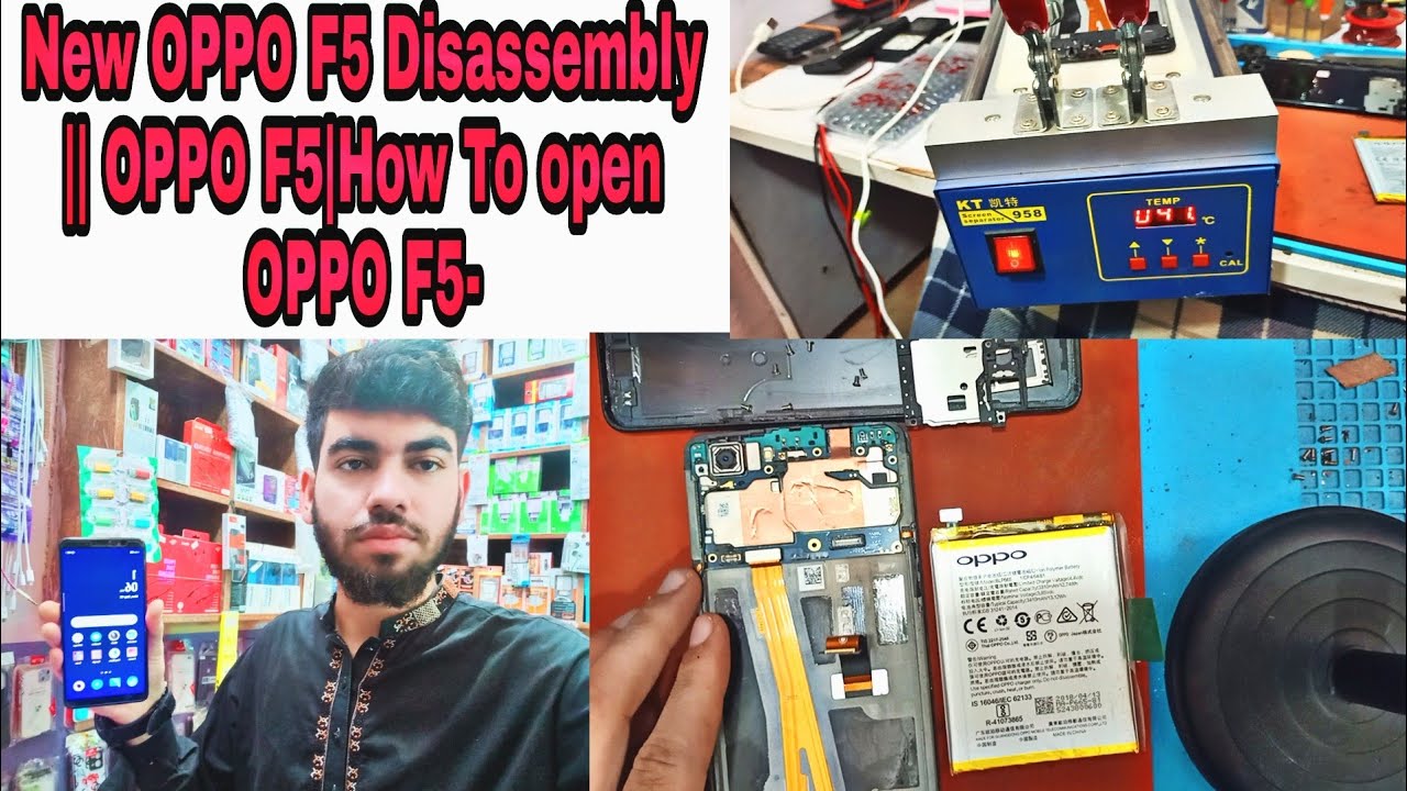 New OPPO F5 Disassembly || OPPO F5|How To open OPPO F5-