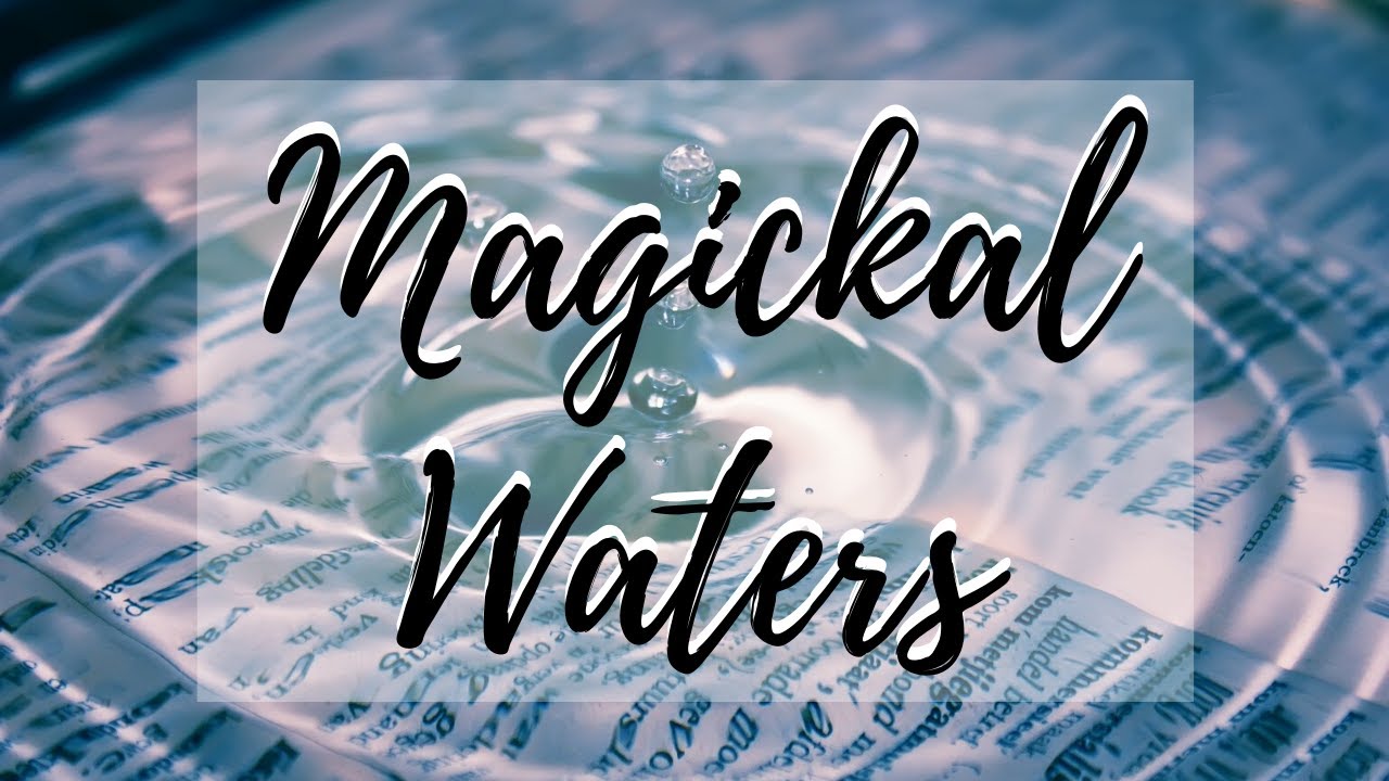 Magickal Waters║Water Witchcraft 101