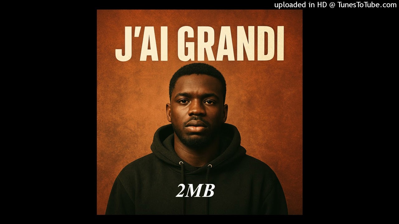J&rsquo;ai grandi  - 2MB