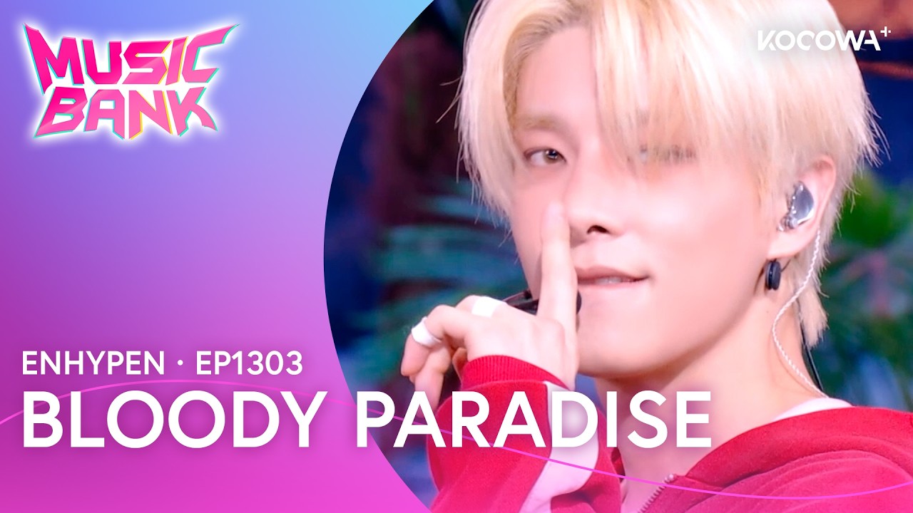ENHYPEN - Bloody Paradise | Music Bank EP1303 | KOCOWA+