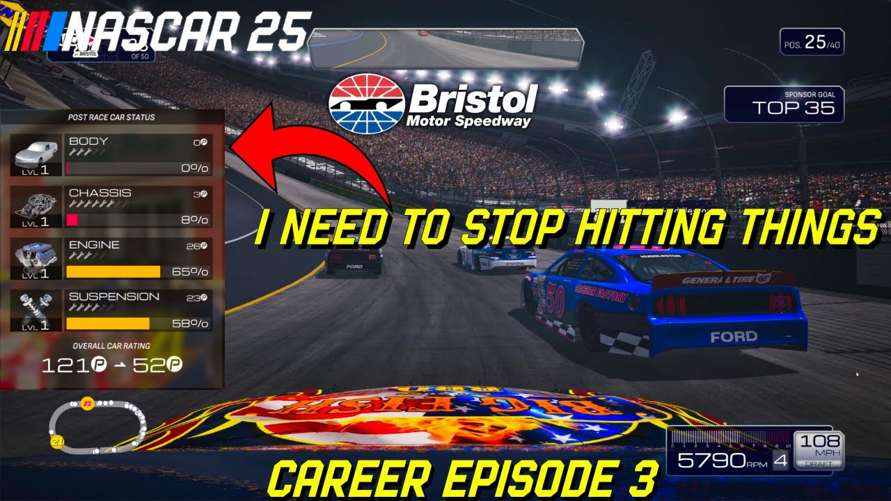 I Need to Stop Hitting Things | Bristol | NASCAR 25 Career Episode 3