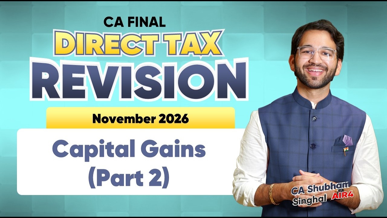OG Handwritten Revision Session 3- Capital Gains (Part-2)| CA / CMA Final | May'26,Sept'26 & Jan'27