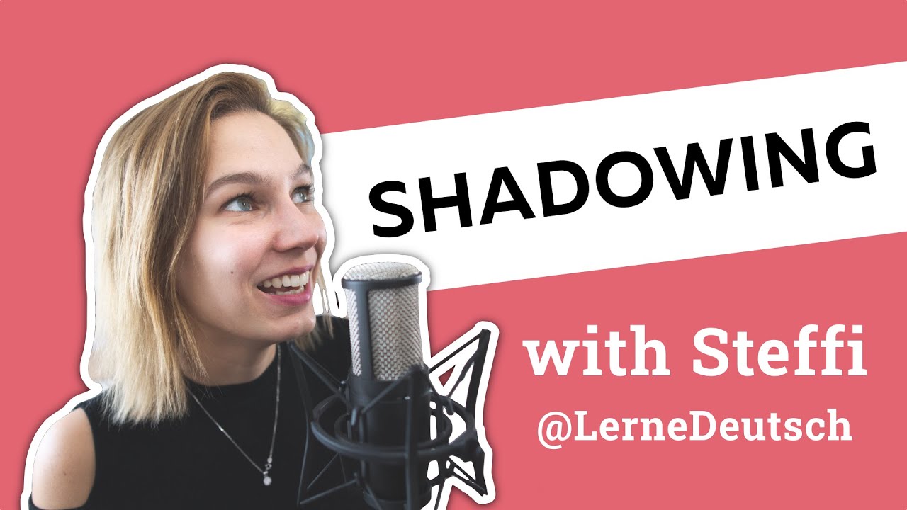Can you “shadow” your way to German fluency? with Steffi from @LerneDeutsch