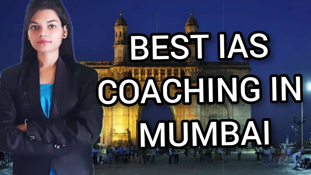 Top IAS coaching in Mumbai | Best IAS coaching in Mumbai