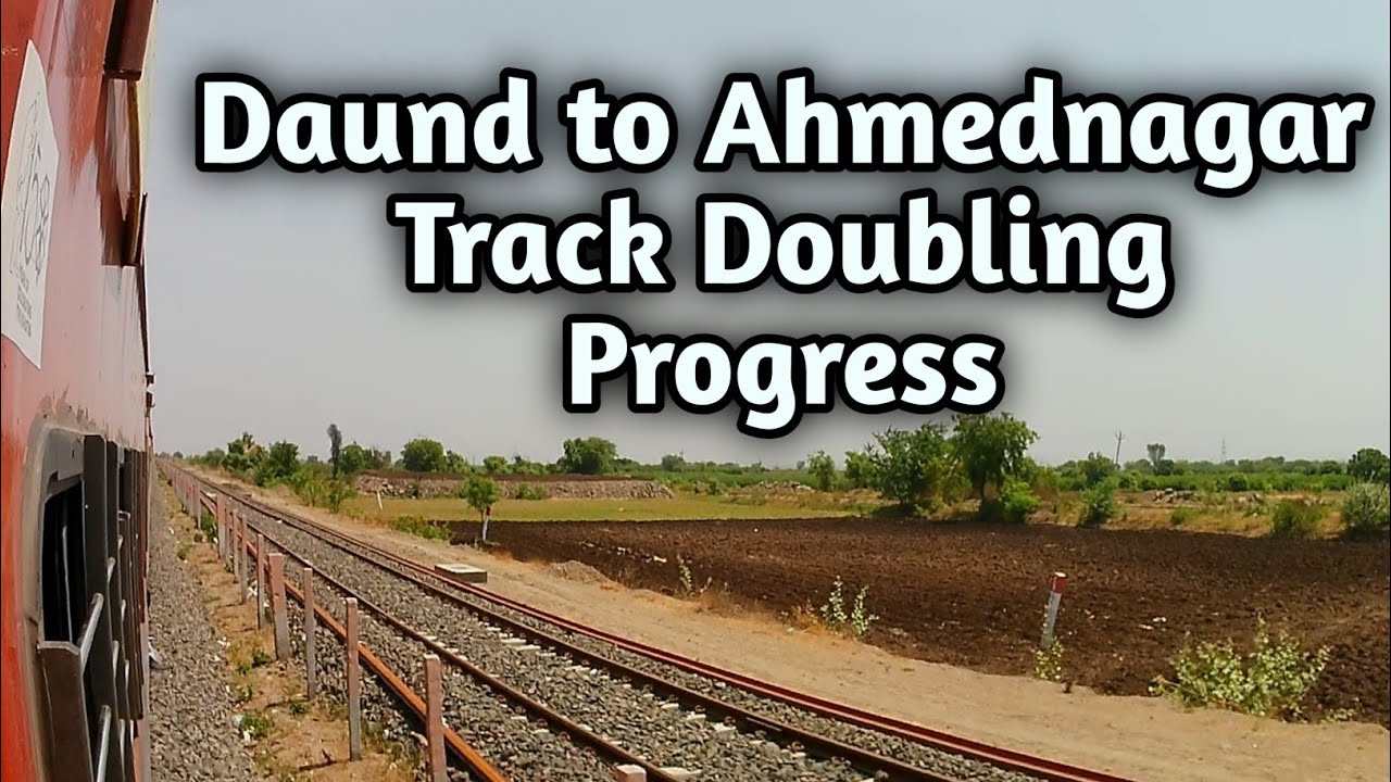 Daund Manmad Doubling Progress & Electrification Update May2 @TravelByTrain4u #doubling