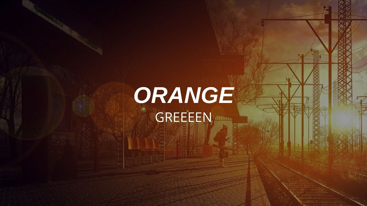 Orange ( オレンジ ) - GReeeeN (SUBTITULADA AL ESPAÑOL/ROMAJI/JAPONES) - Deijii