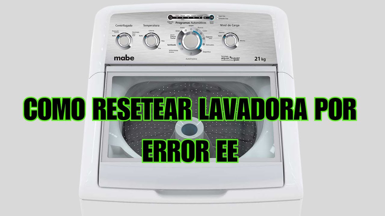 Como resetear lavadora Mabe Kraken error EE   VIDEO 4