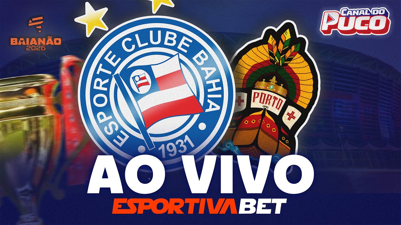 🚨 JORNADA ESPORTIVABET – BAHIA X PORTO  – 6ª RODADA DO BAIANÃO