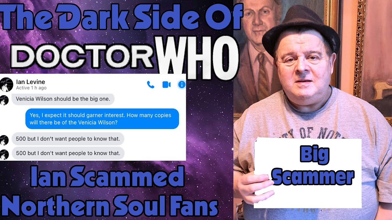 The Dark Side of Doctor Who - Ian Levine Has Been Scamming Northern Soul Fans