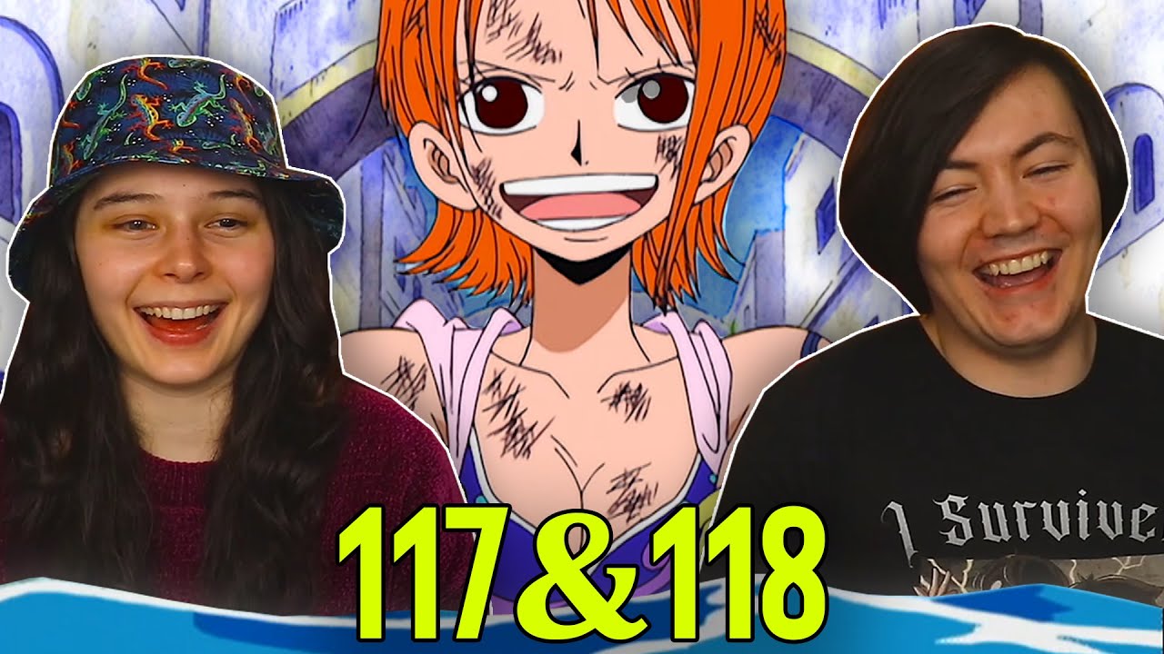 NAMI VS MISS DOUBLE FINGER 👒 One Piece Ep 117 & 118 REACTION & REVIEW