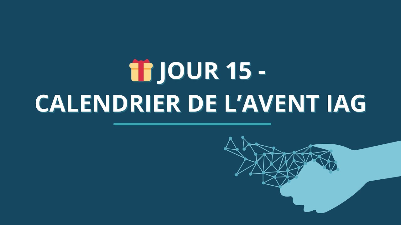 🎁 JOUR 15 - Calendrier de l'Avent IAG - Napkin AI