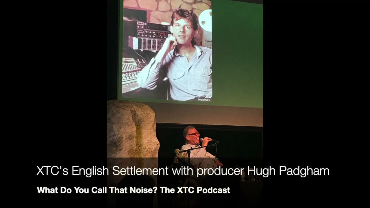 XTC's English Settlement with producer Hugh Padgham