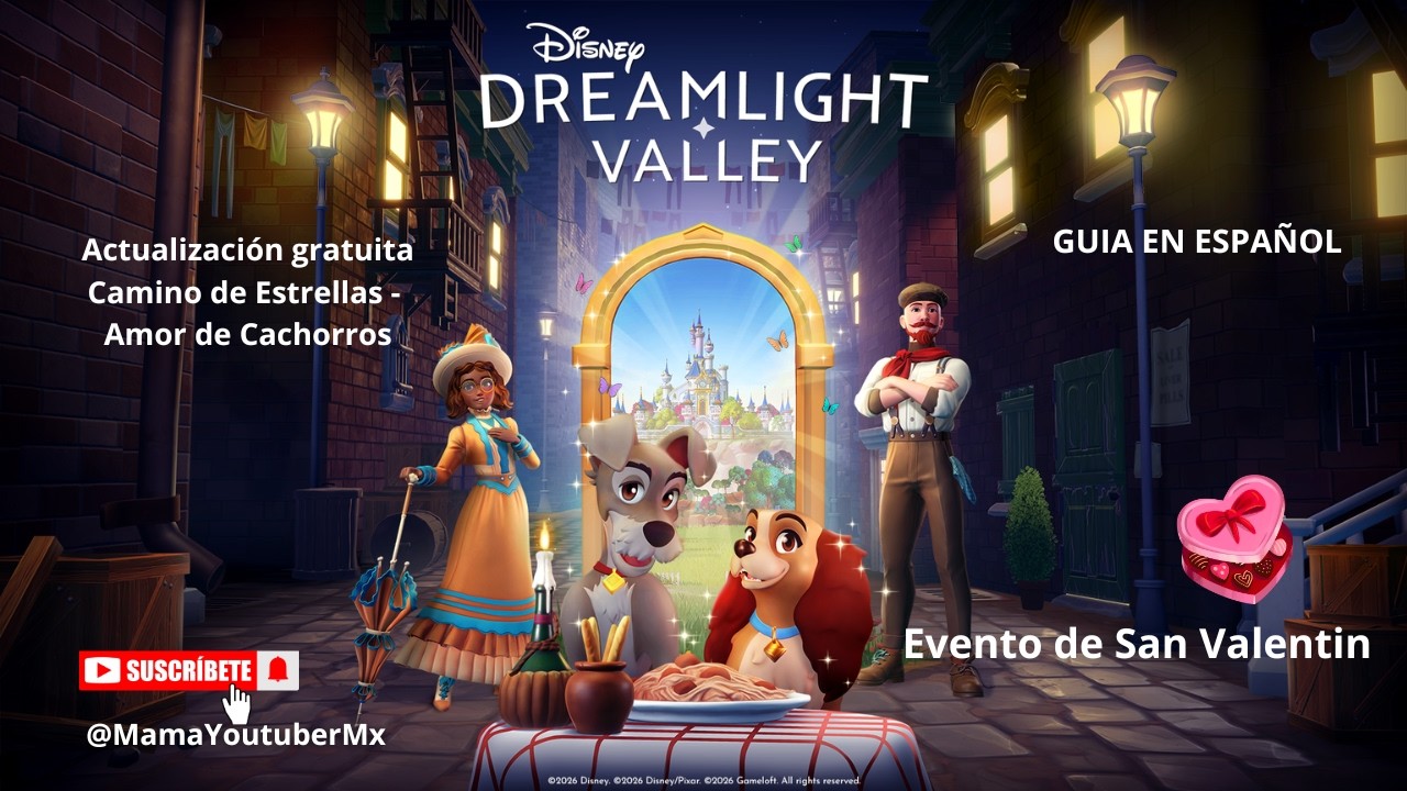 NUEVO STARPATH Y EVENTO DE SAN VALENTIN EN DISNEY DREAMLIGHT VALLEY- ESPAÑOL