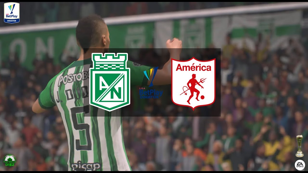 NACIONAL vs AMÉRICA | LIGA BetPlay | EA Sports | PSD1EZ