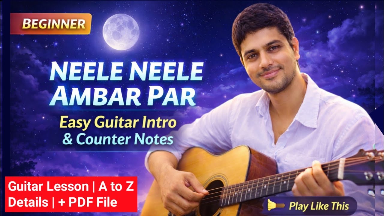 Neele Neele Ambar Par Guitar Lesson | Intro & Counter Notes for Beginners