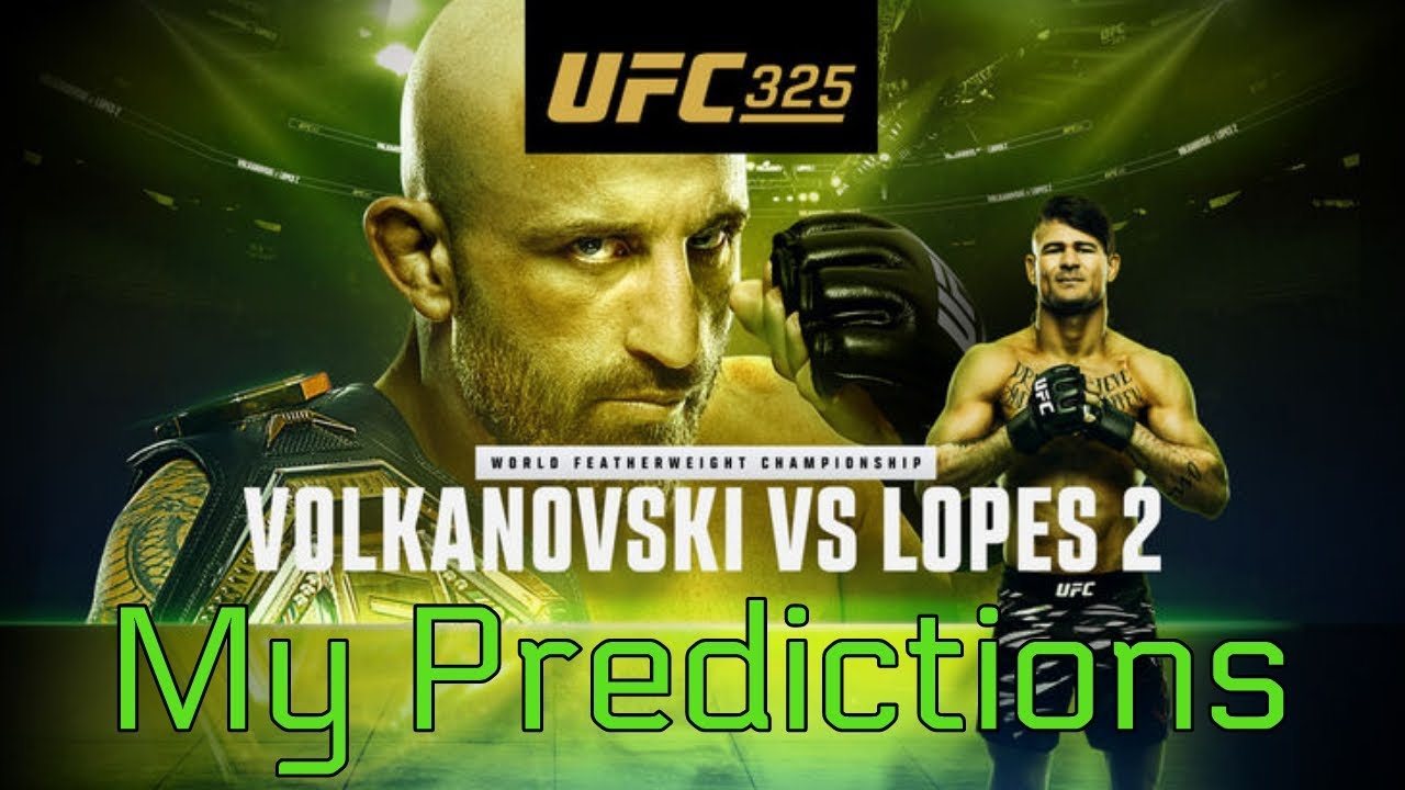 UFC 325 PREDICTIONS