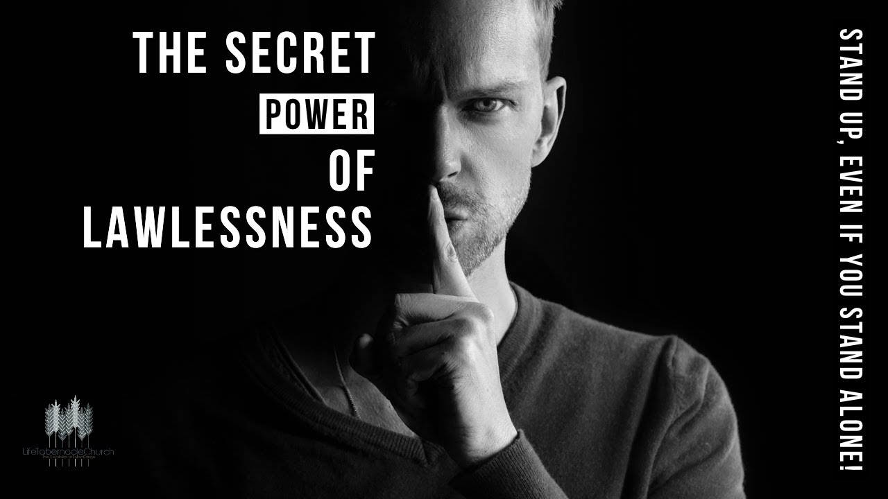 The Secret Power of Lawlessness  | Pastor Tony Spell | LTC