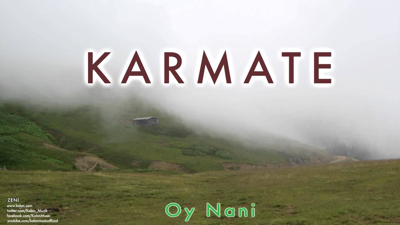 Karmate - Oy Nani [ Zeni © 2013 Kalan Müzik ]