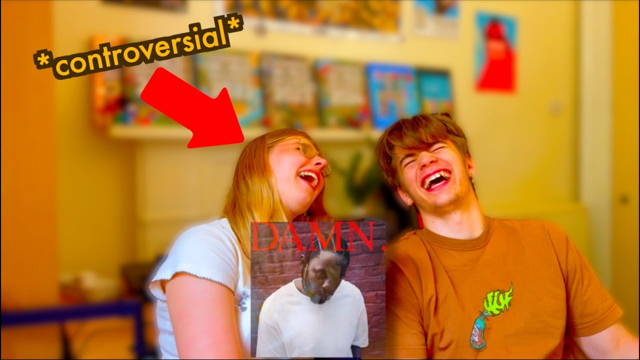 Girlfriend Reacts to Kendrick Lamar - DAMN.