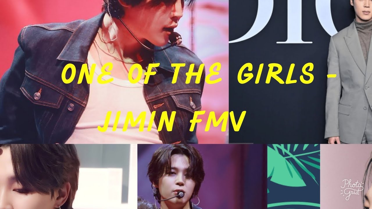 ONE OF THE GIRLS-JIMIN FMV