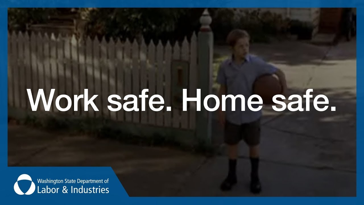Work safe. Home safe. (updated 2024)
