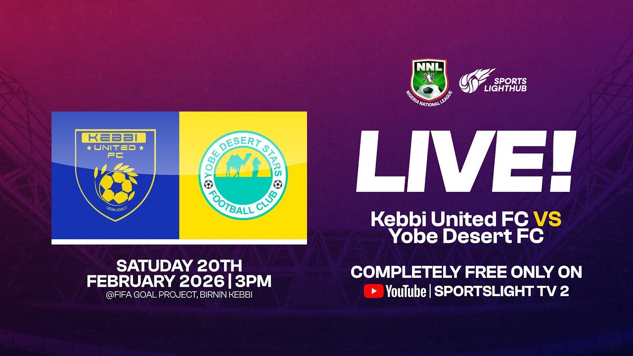 NNL26 WEEK 11 | KEBBI UTD FC VS YOBE DESERTS STARS FC