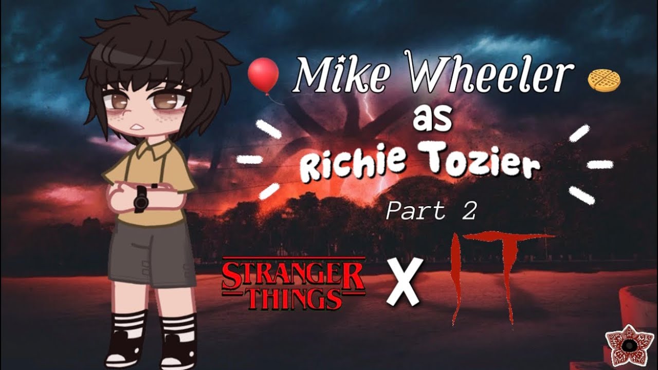 {🎈🧇} 2X || Stranger things S3 party react to: Mike Wheeler as Richie Tozier|Read desc|part 2/2||