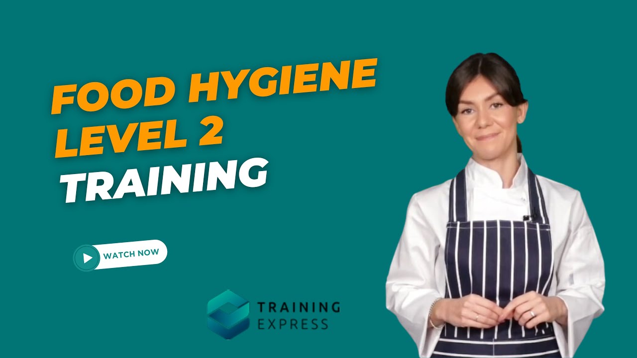 Food Hygiene Basics | Introduction to Food Hygiene Level 2