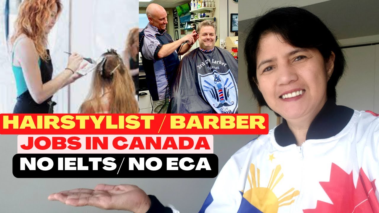 CANADA NEEDS BARBER AND HAIRSTYLIST