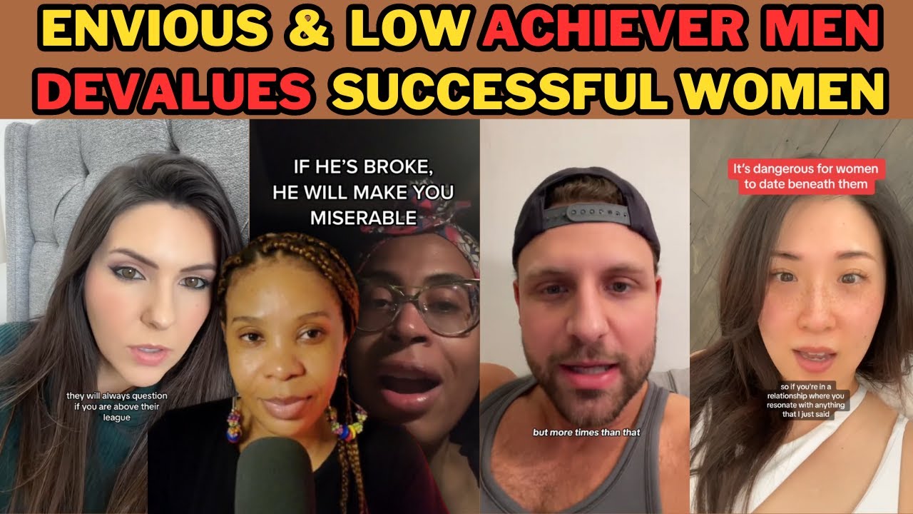 ENVIOUS AND LOW ACHIEVER MEN BELITTLE, AND DEVALUE SUCCESSFUL WOMEN| WHY YOU SHOULDN'T DATE DOWN