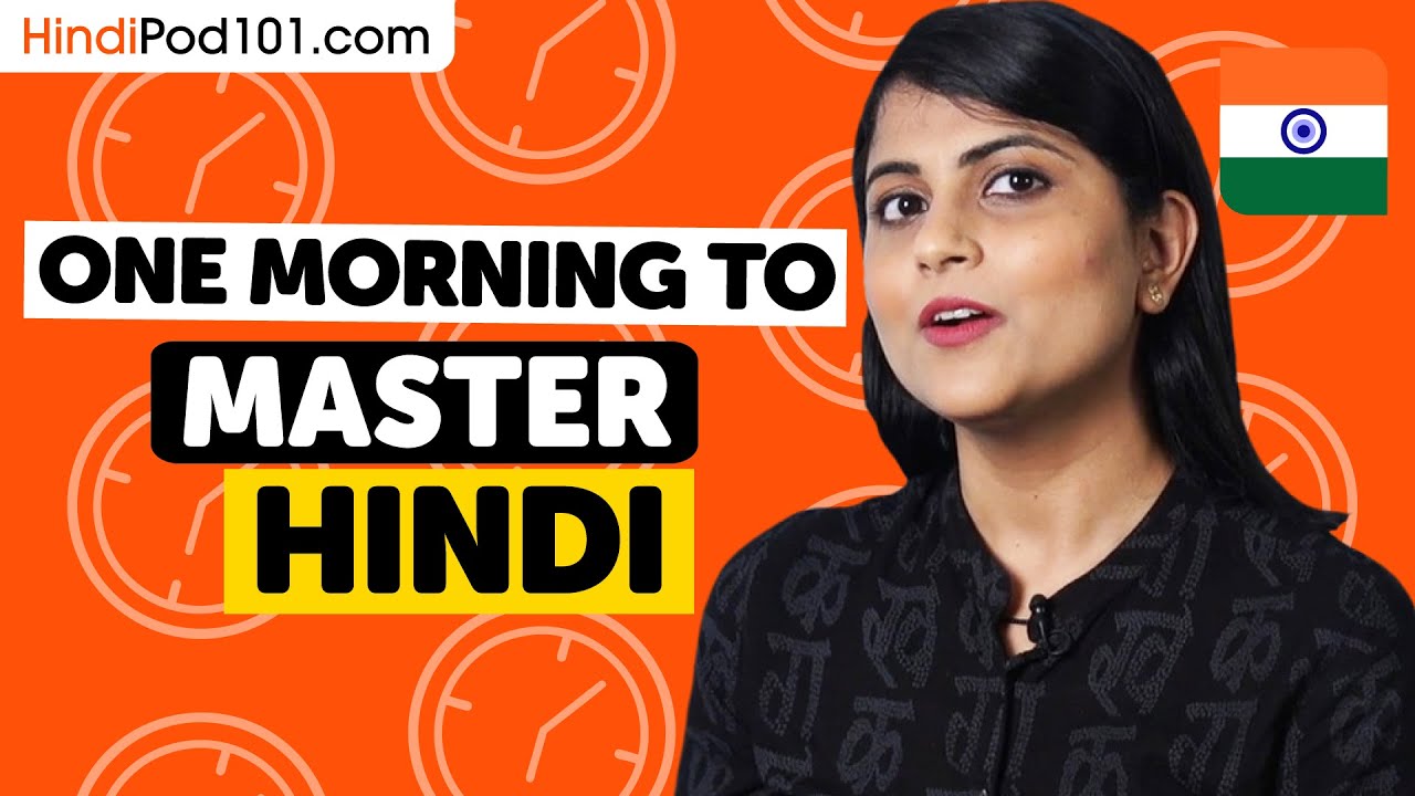 One Morning to Learn Hindi (Perfect for All Beginners)