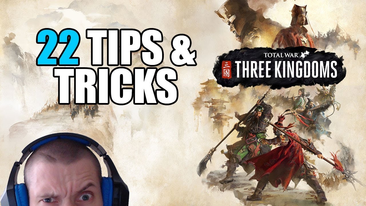 Total War Three Kingdoms: 22 Tips and tricks/guide (timestamps in description)