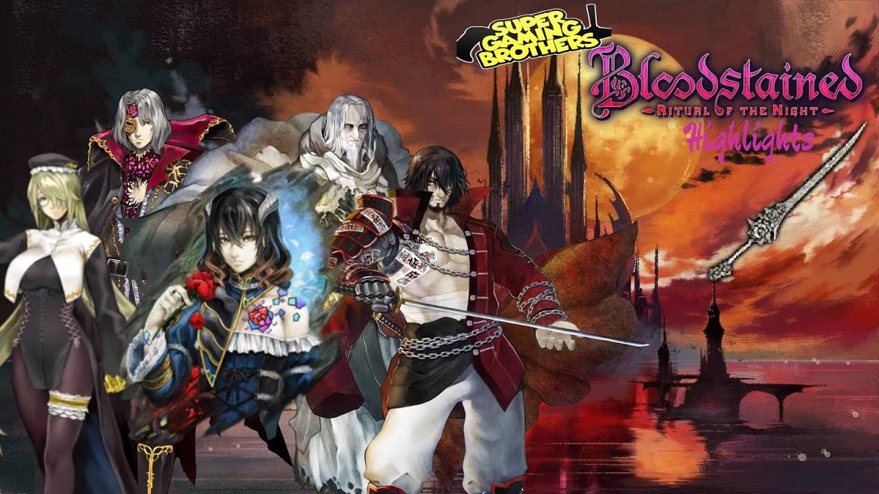 Super Gaming Bros (SGB) Bloodstained Ritual of the Night - Highlights