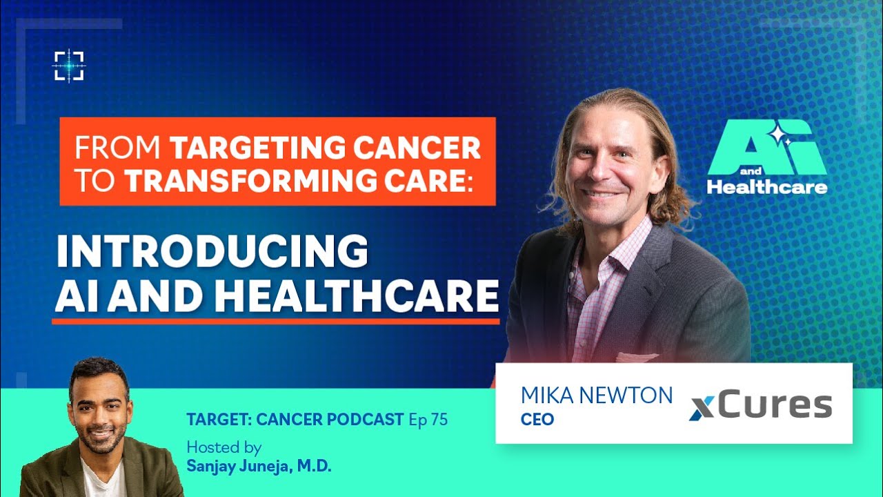 From Targeting Cancer to Transforming Care: Introducing AI and Healthcare | TCP Ep. 75