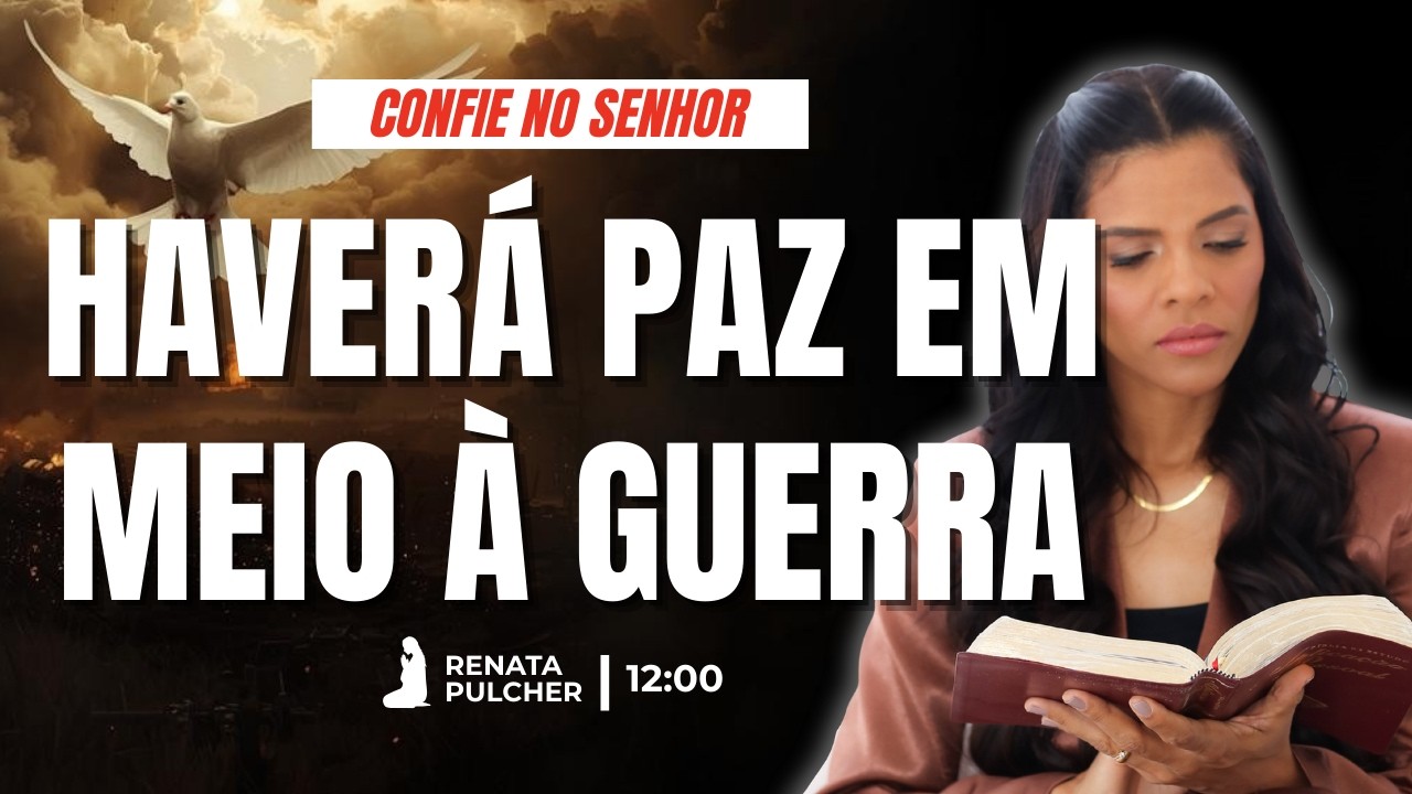 Haverá paz em meio à guerra | Rompendo L. com Renata P.
