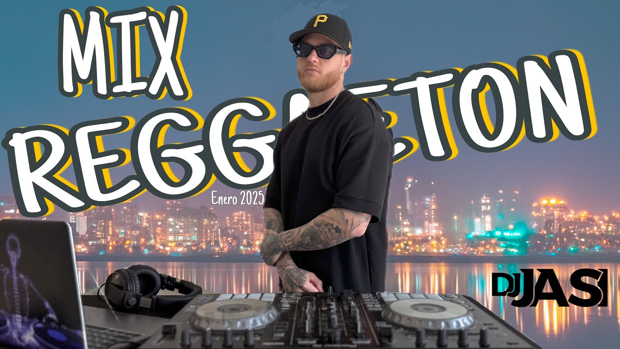 MIX REGGAETON ENERO 2025-Dj Jasi| VIDEO MIX OFFICIAL