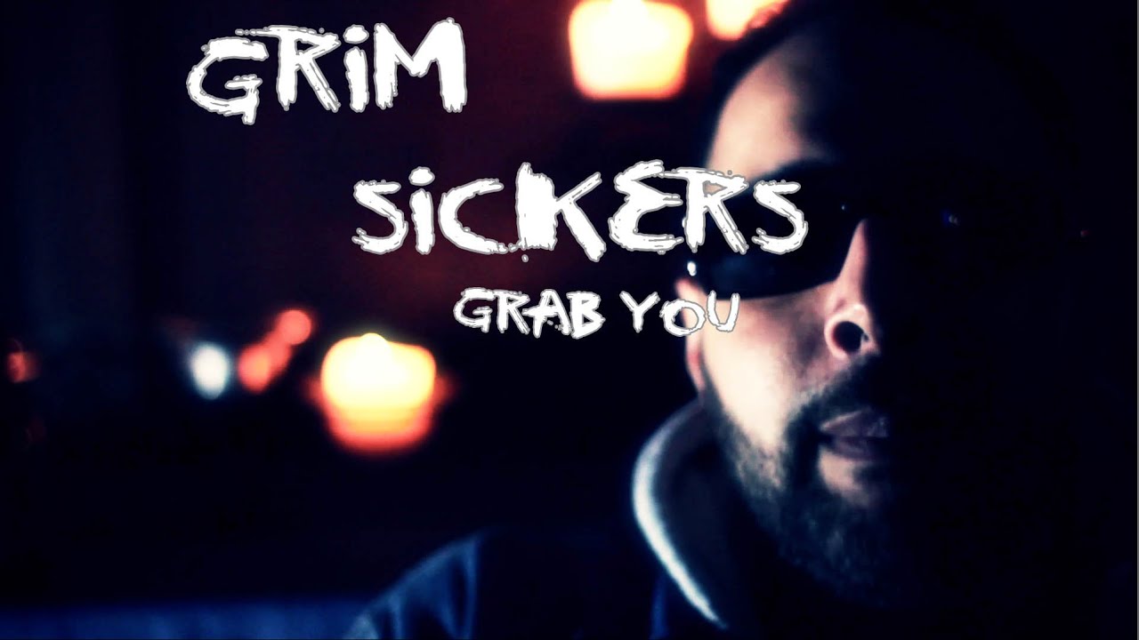 Grim Sickers - Grab You Freestyle (SB&infin;)