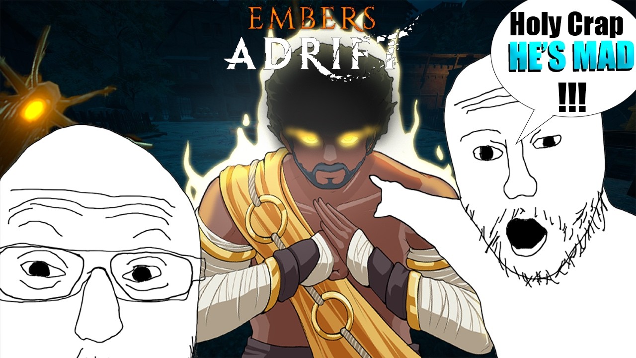 IM NOT HOLDING BACK *Embers Adrift Rant Video*