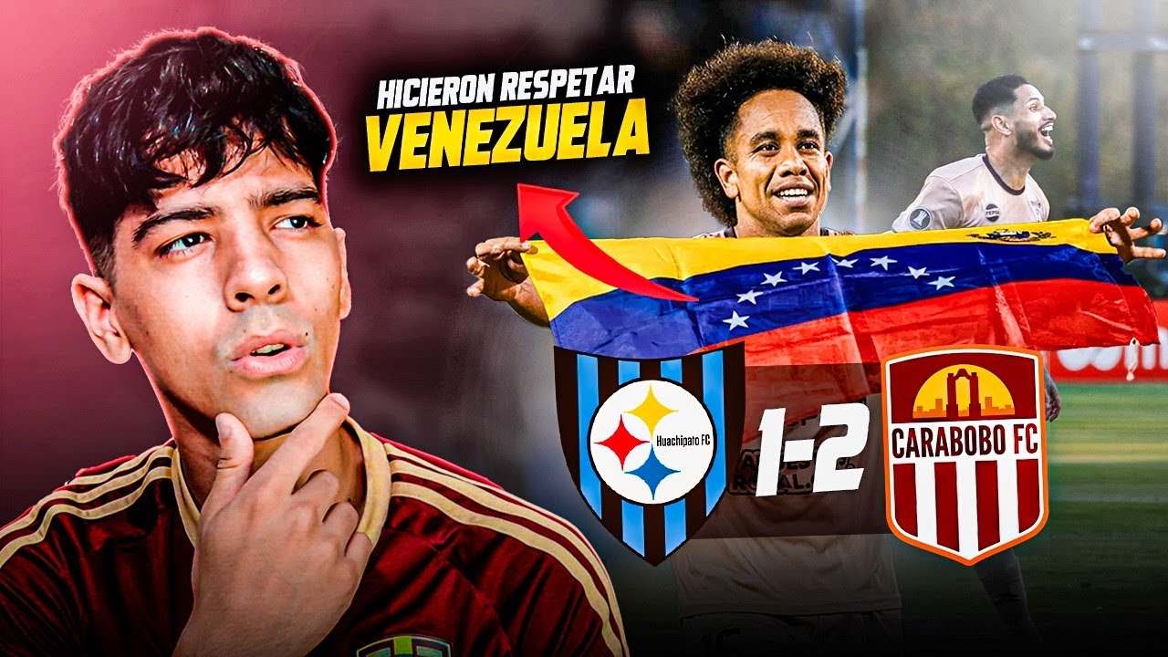 🔥🇻🇪 ¡CARABOBO HACE HISTORIA EN LIBERTADORES! | Huachipato 1-2 Carabobo  | RedWine
