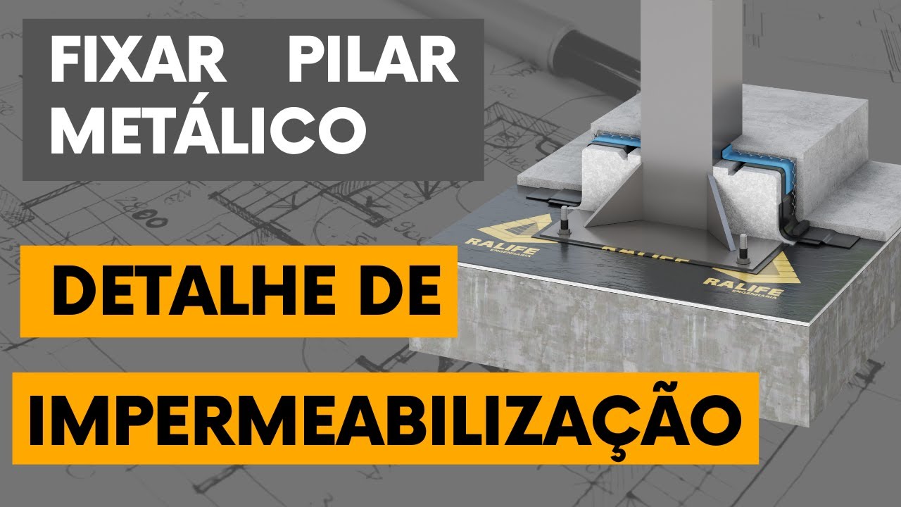 PROJETO DE IMPERMEABILIZA&Ccedil;&Atilde;O- DETALHE DE INSTALAR PILAR MET&Aacute;LICO SEM PERFURAR A MANTA ASF&Aacute;LTICA