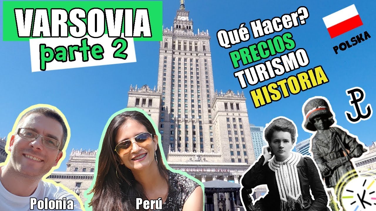 Varsovia - Polonia - Que hacer, historia, precios - Guía Turística (parte 2)