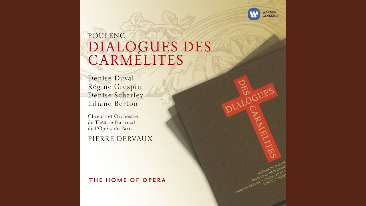 Dialogues des Carmélites, FP 159, Act 2: 