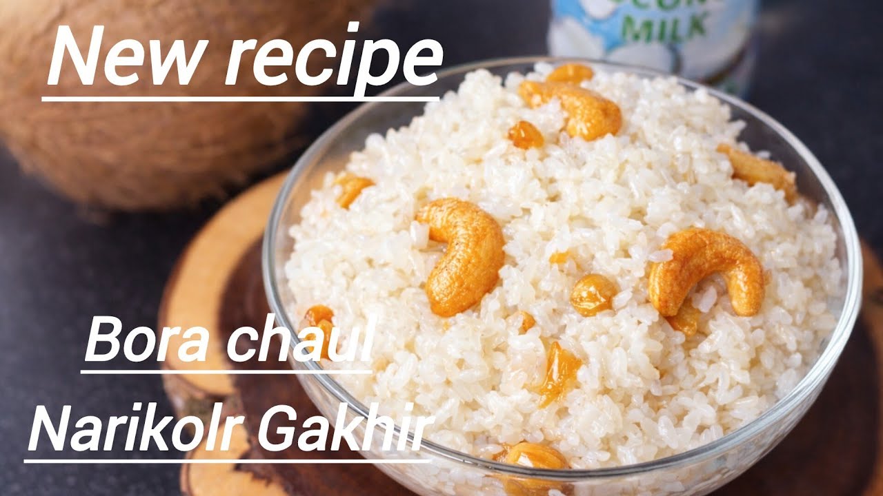 Bora chaulor logot Narikol tasty recipe /Assamese new recipe