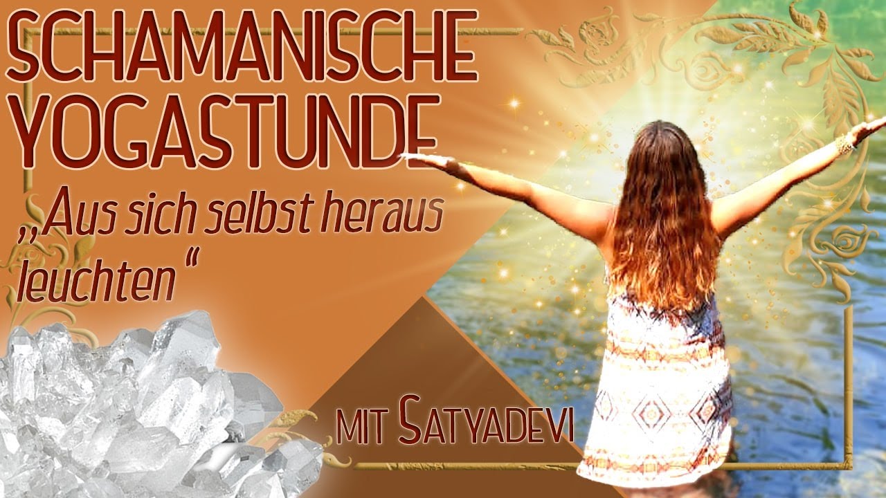 Schamanische Yogastunde mit Satyadevi - Yoga Vidya Mittelstufe Live 16:15 Uhr 09.05.2021