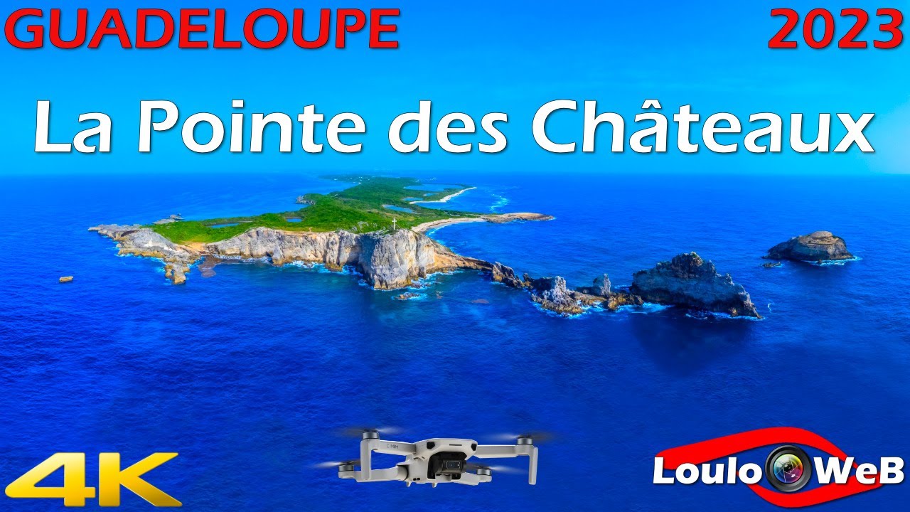 🇫🇷🇬🇵 La Pointe des Chateaux en Drone - Saint-Francois (971) Guadeloupe 2023 - 4K