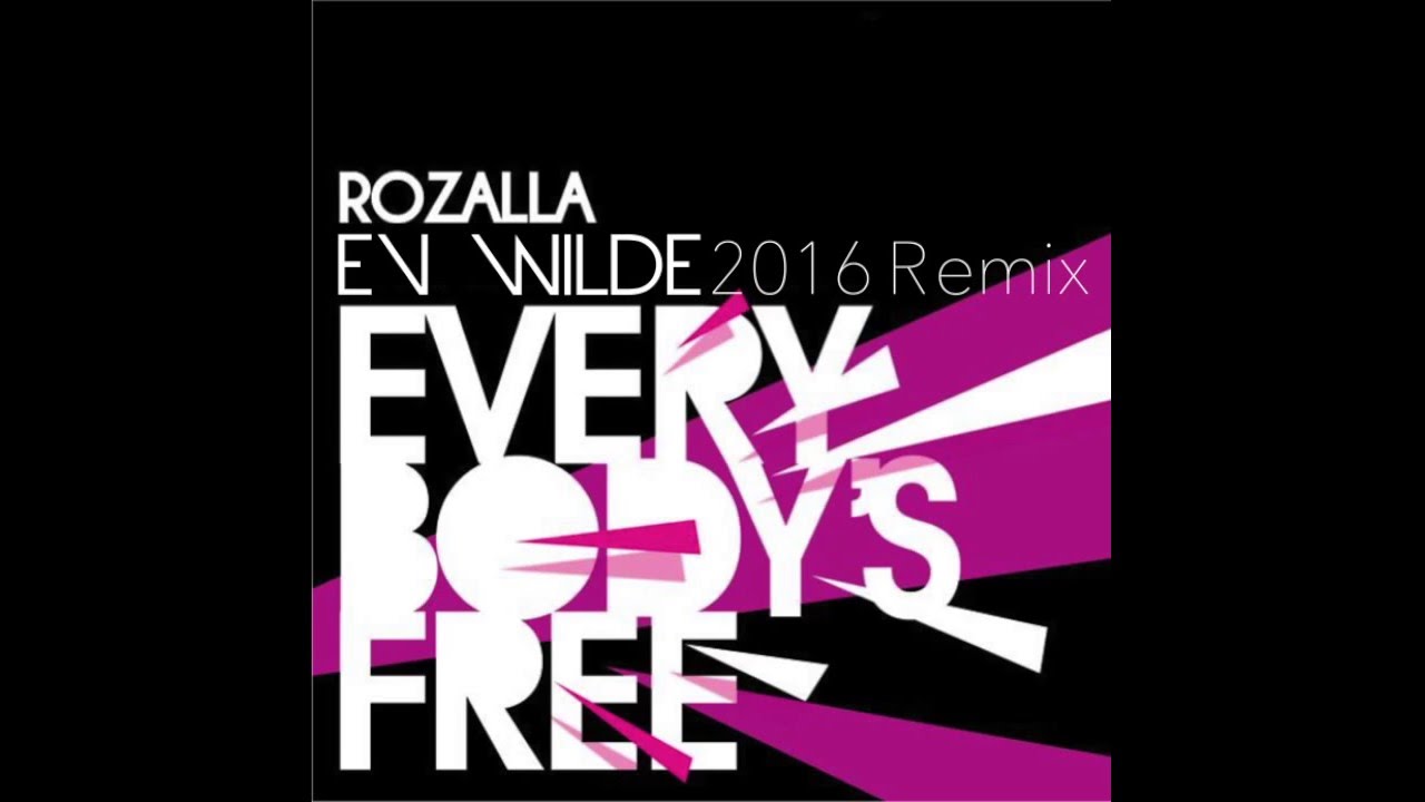 Rozalla - Everybodys Free (Ev Wilde Remix)