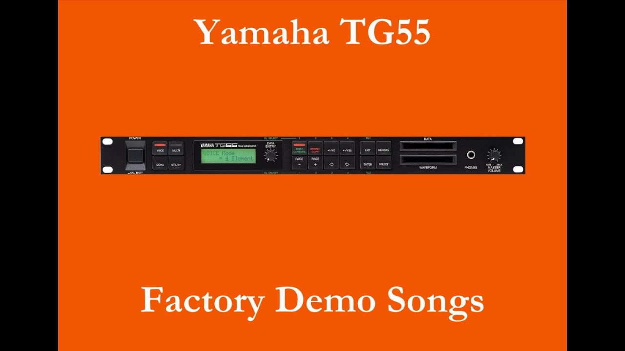 Yamaha TG55 - Démos internes - Factory Demo Songs