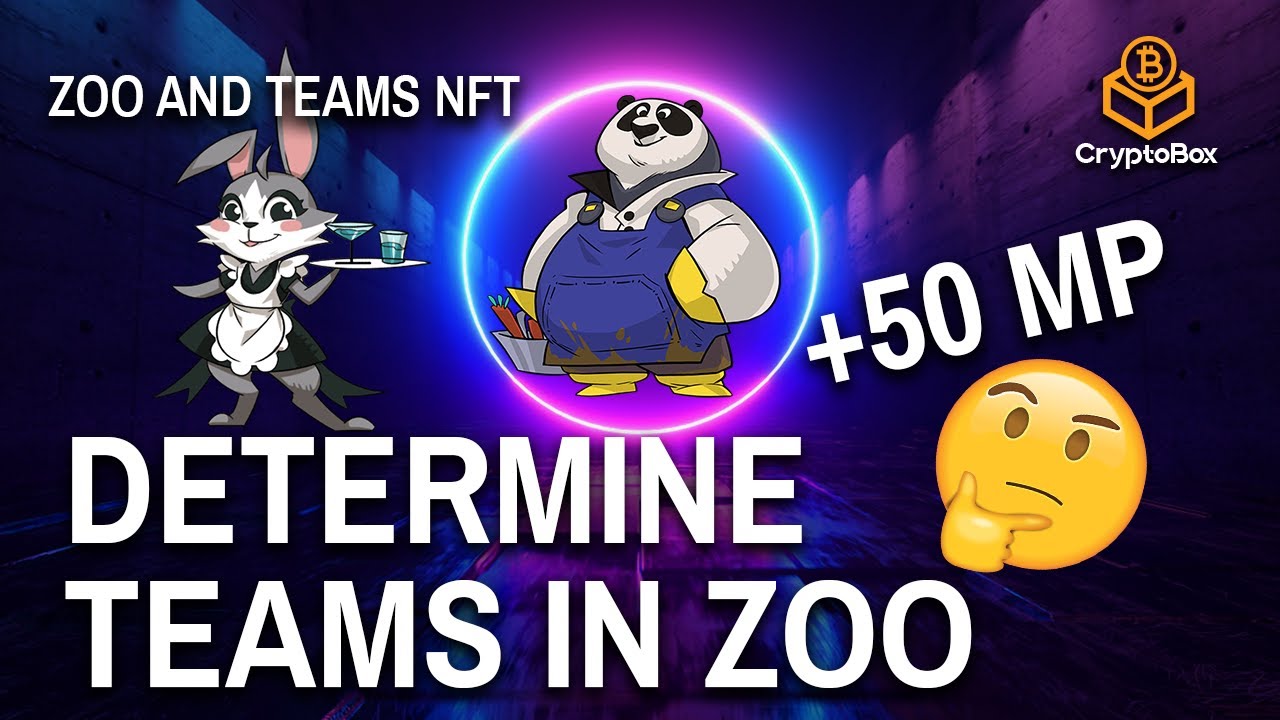 DETERMINE TEAMS IN ZOO & GET +50 MINING POWER | Walkthrough on Teams & Small Cover Up on Upgrading