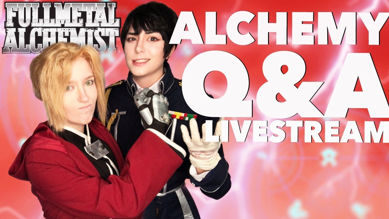 ALCHEMY Q&A |  Roy Mustang + Edward Elric FMA  In-Character Livestream